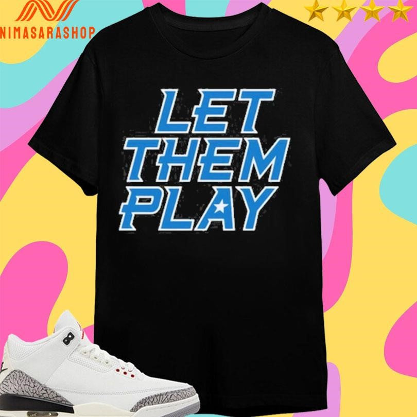 Let Them Play Style Puerto Rico Shirts