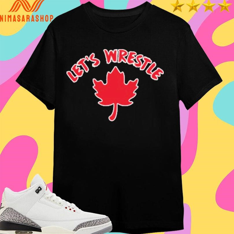 Let’s Wrestle Canada 2026 Shirts