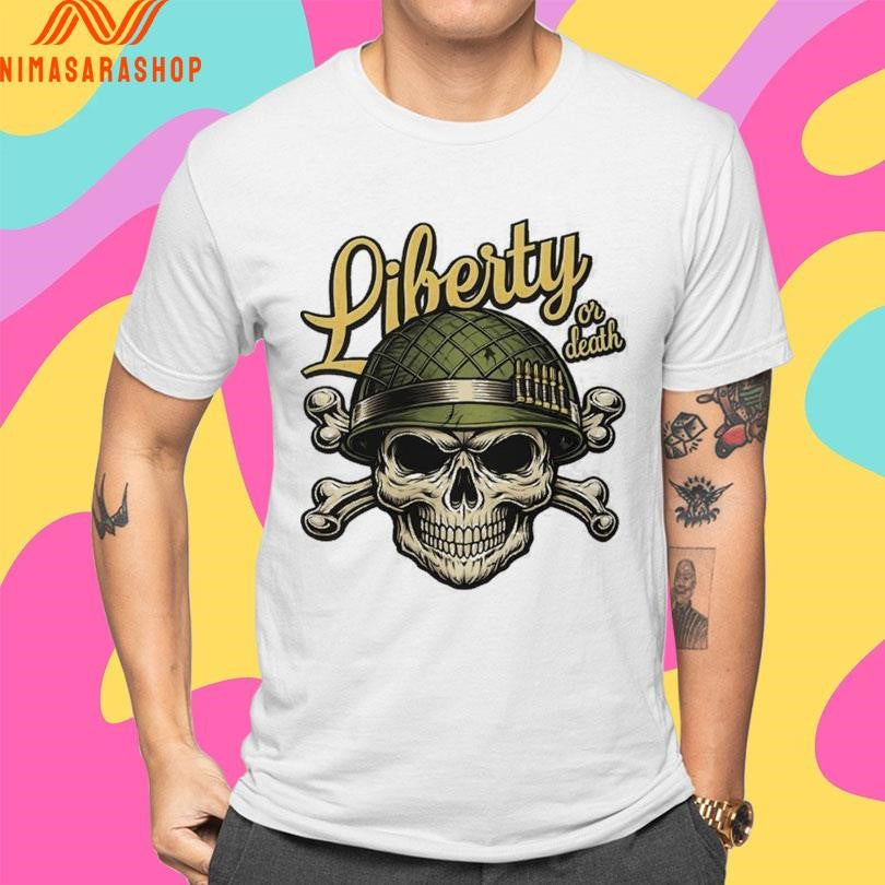 Liberty Or Death Skull Shirts