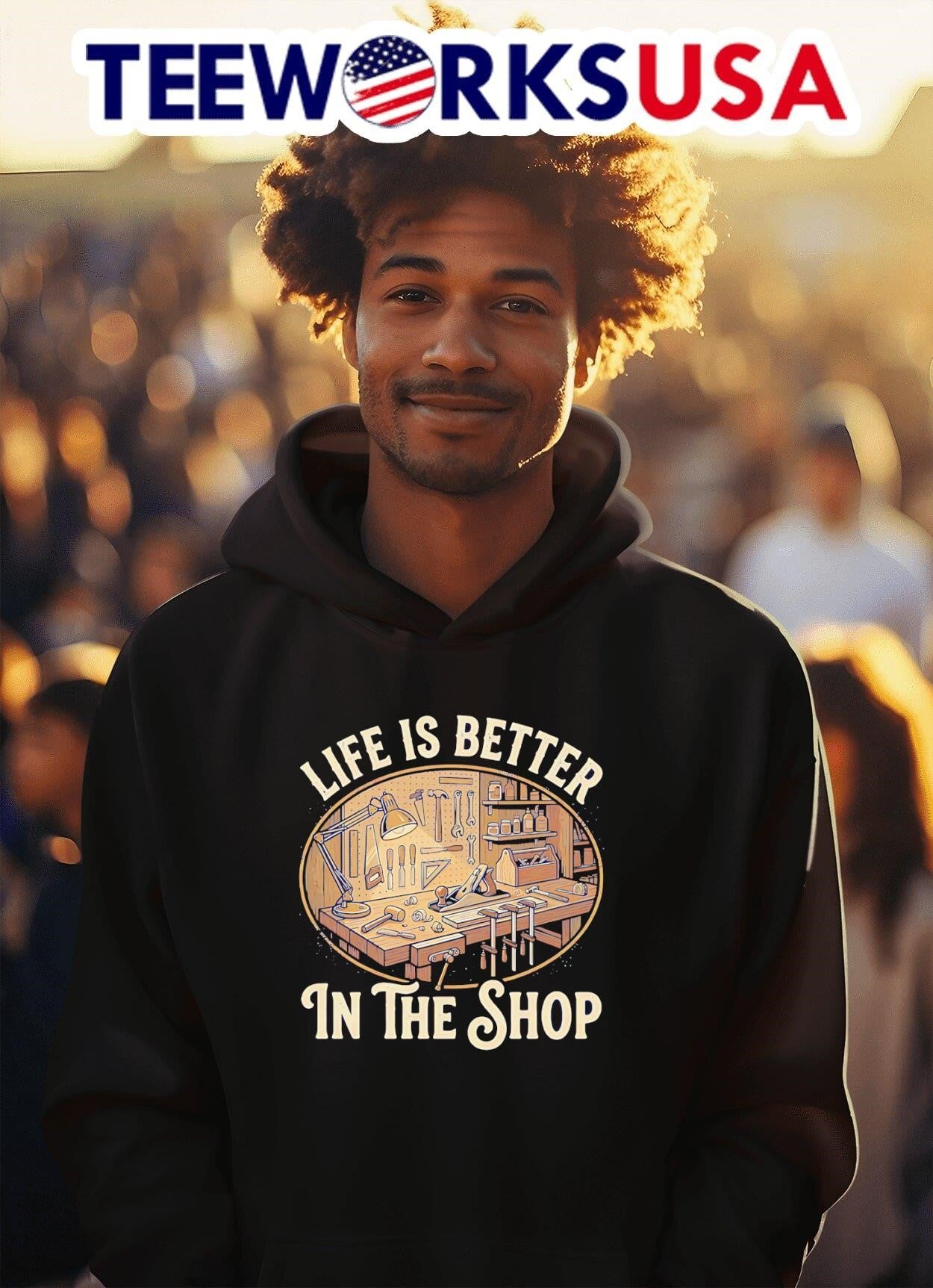 Life Is Better In The Shop Woodworking Workshop Shirt