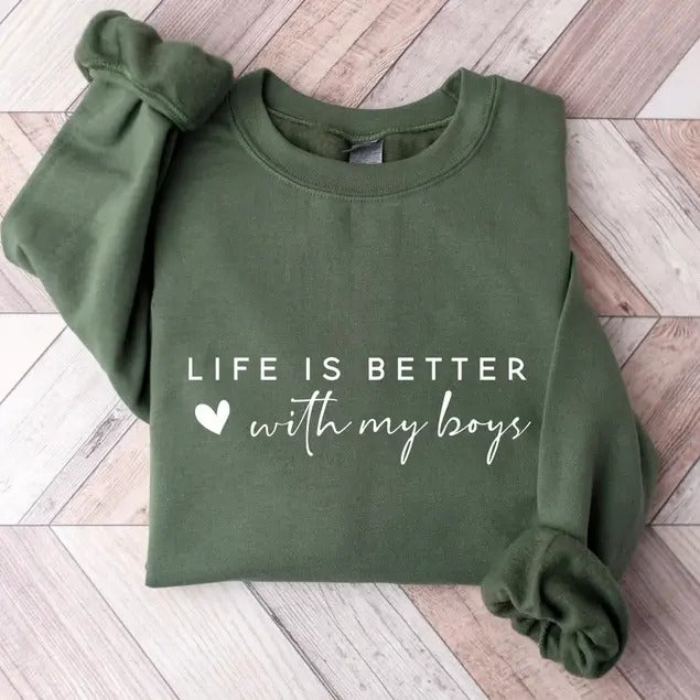 Life is Better With My Boys Sweatshirt, Hoodie, T-Shirt | UrbanDripWear.com