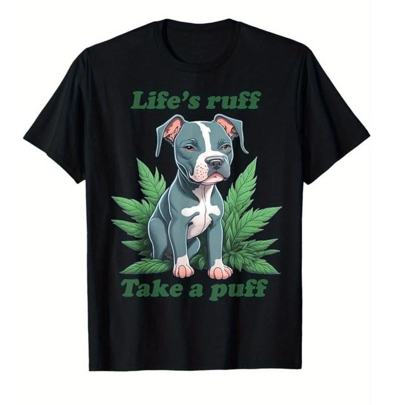 Life's Ruff Take A Puff Pitbull Weed Casual Crew Neck T-Shirt Hoodie, Sweatshirt | UrbanDripWear.com