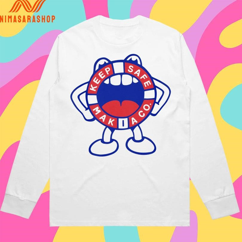 Lifesaver Keep Safe Makia Co Shirts