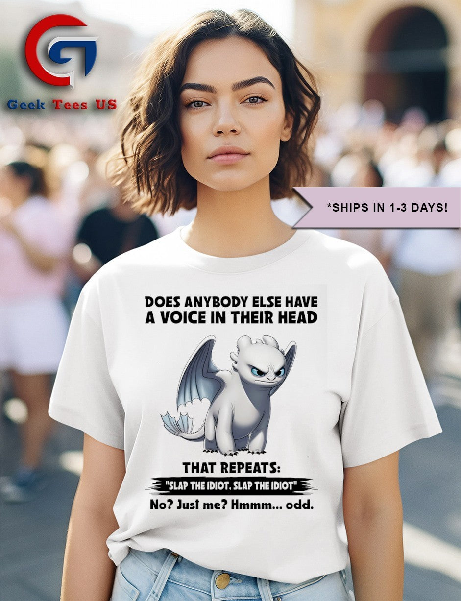 Light Fury does anybody else have a voice in their head shirt
