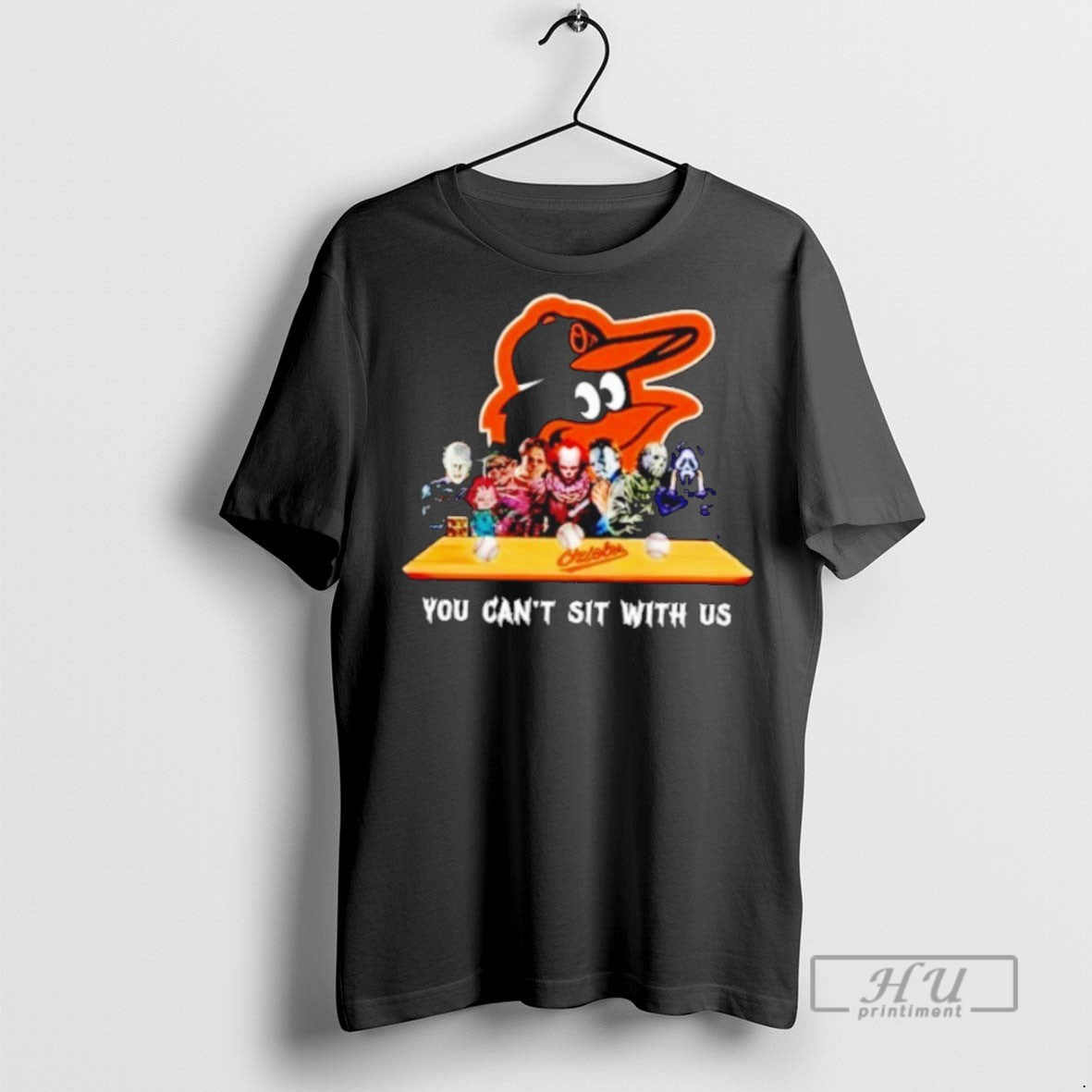 Limited Edition Baltimore Orioles X Horror Characters You Cant Sit With Us Graphic