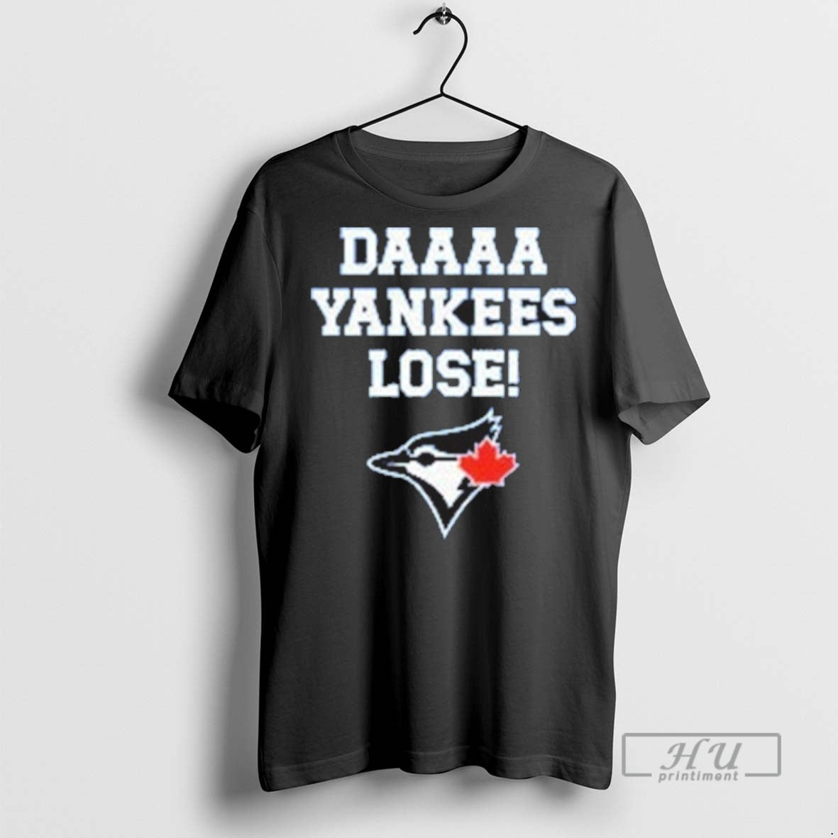Limited Edition Daaaa Yankees Lose Blue Jays Baseball Graphic Tee Shirt Sweatshirt Hoodies