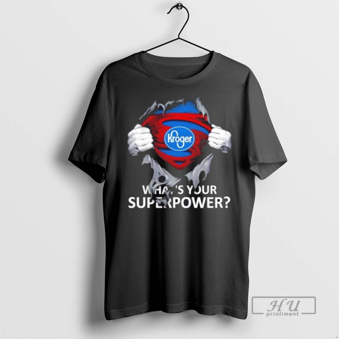 Limited Edition Kroger Whats Your Superpower Graphic Tee Shirt Sweatshirt Hoodies