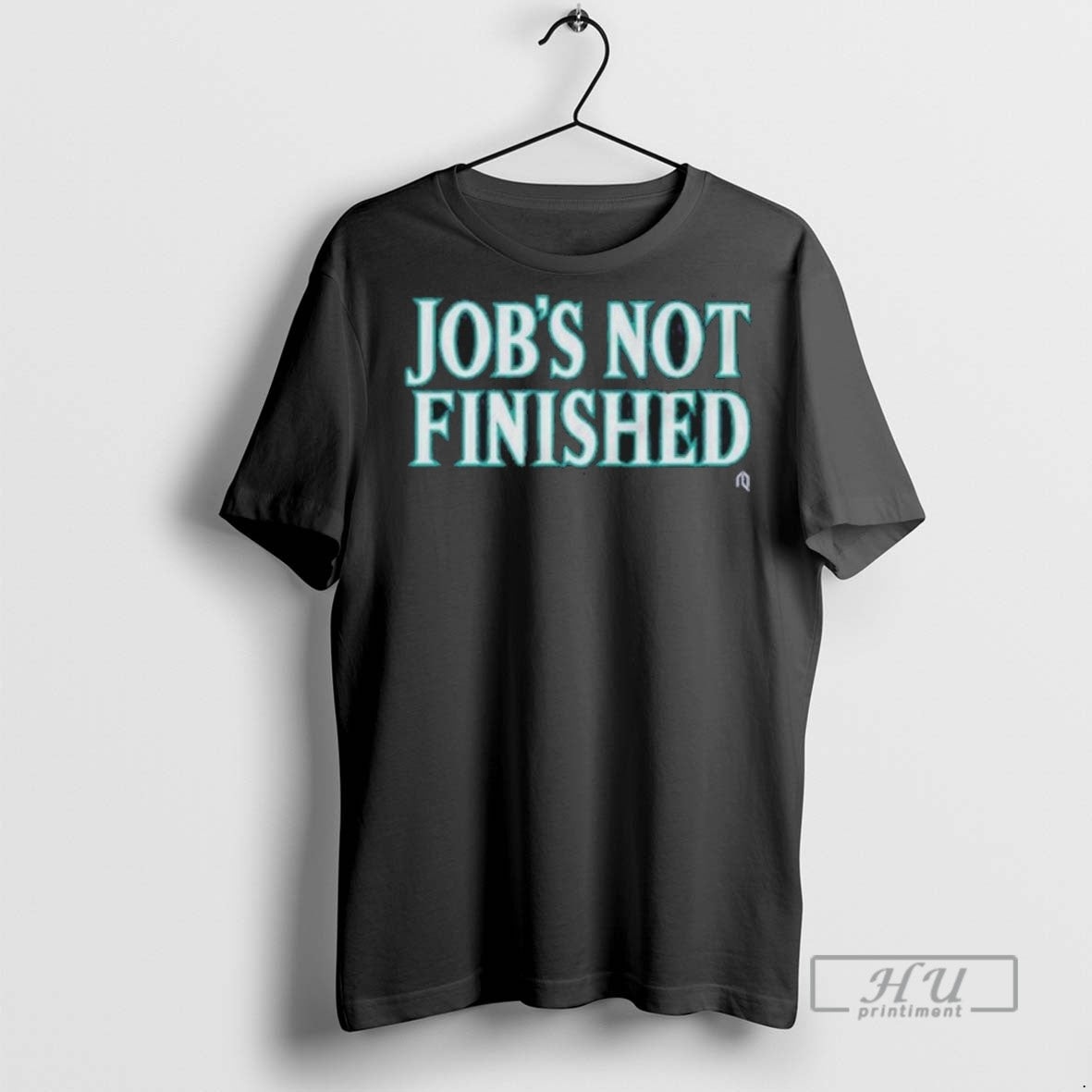 Limited Edition Seattle Matiners Jobs Not Finished Alcs Graphic Tee Shirt Sweatshirt Hoodies