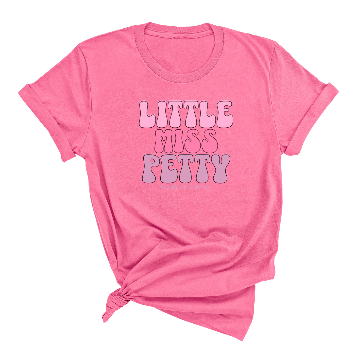 Little Miss Petty Unisex Tee ( Pink Letters)