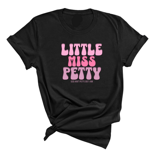 Little Miss Petty Unisex Tee ( Pink Letters)