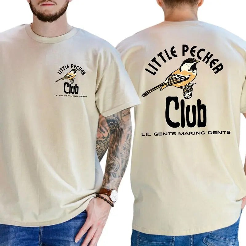 Little Pecker Club T-Shirt 2-Sided Design Classic Cotton Top Athletic & Casual Menswear Great Gift for Men Hoodie, Sweatshirt