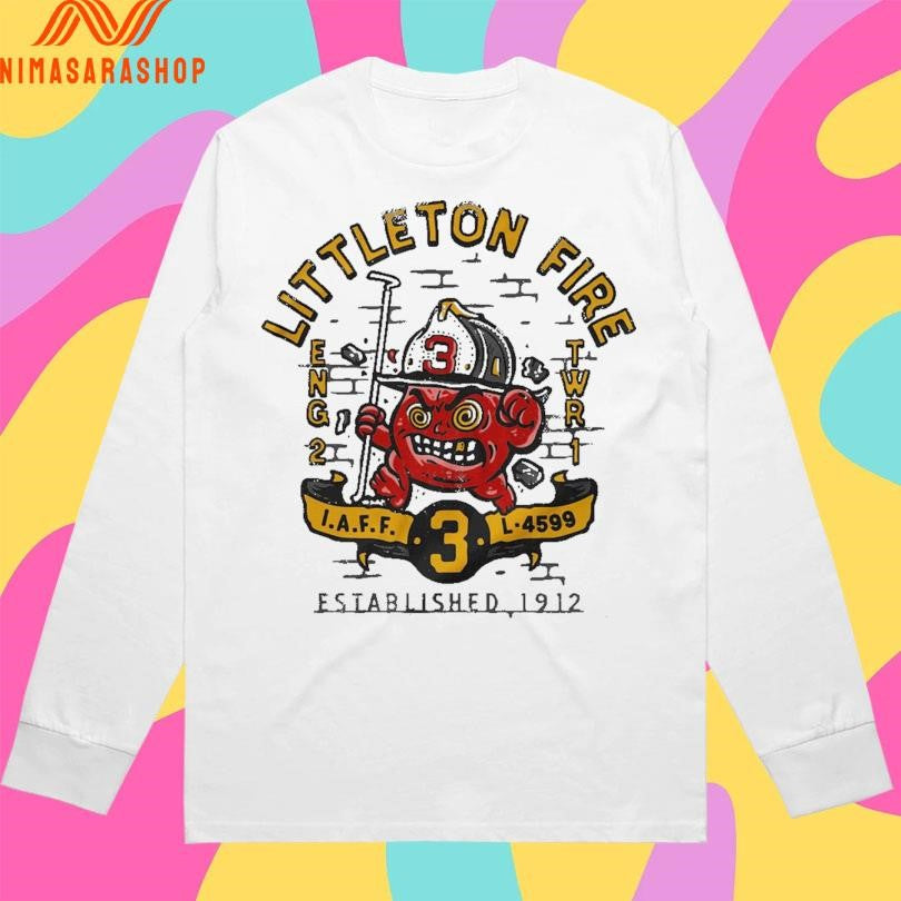 Littleton Fire Eng 2 Twr 1 Established 1912 Shirts