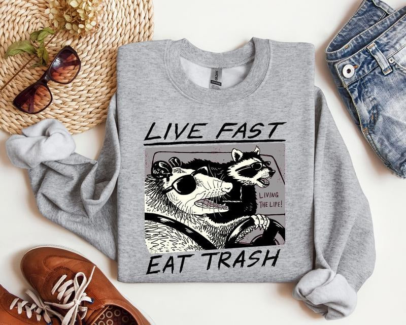 Live Fast Eat Trash Sweatshirt, Raccoon Sweatshirt, Funny Animal Sweatshirt T-Shirts, Hoodie | UrbanDripWear.com