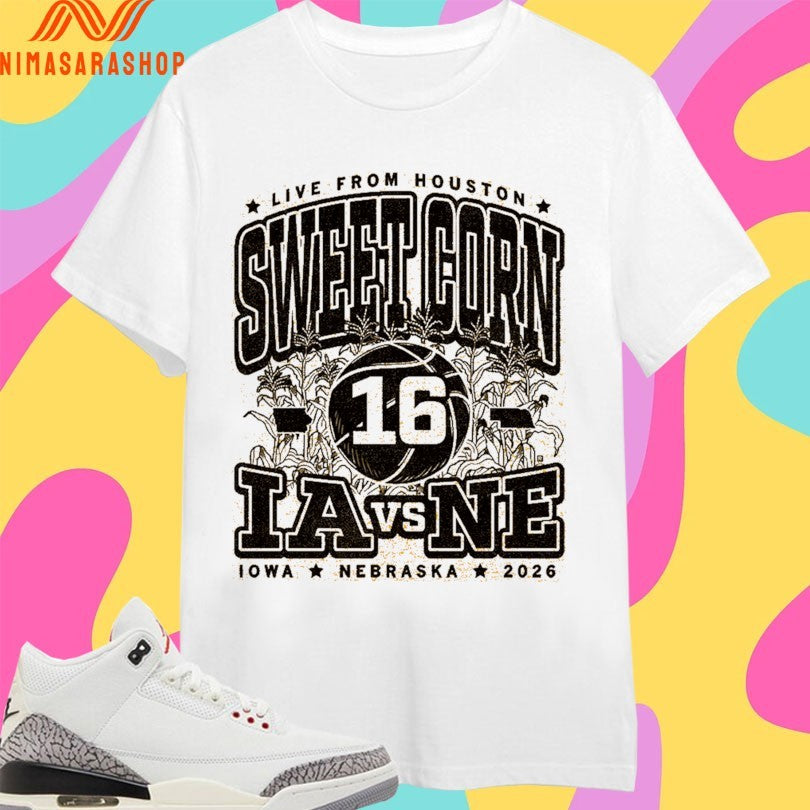 Live From Houston Sweet Corn 16 Los Angeles Vs Nebraska Cornhuskers Iowa Nebraska 2026 Shirts