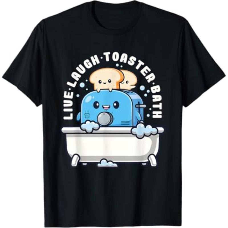 Live Laugh Toaster Bath Funny Saying Funny Life T-Shirt Menswear Top Hoodie, Sweatshirt | UrbanDripWear.com