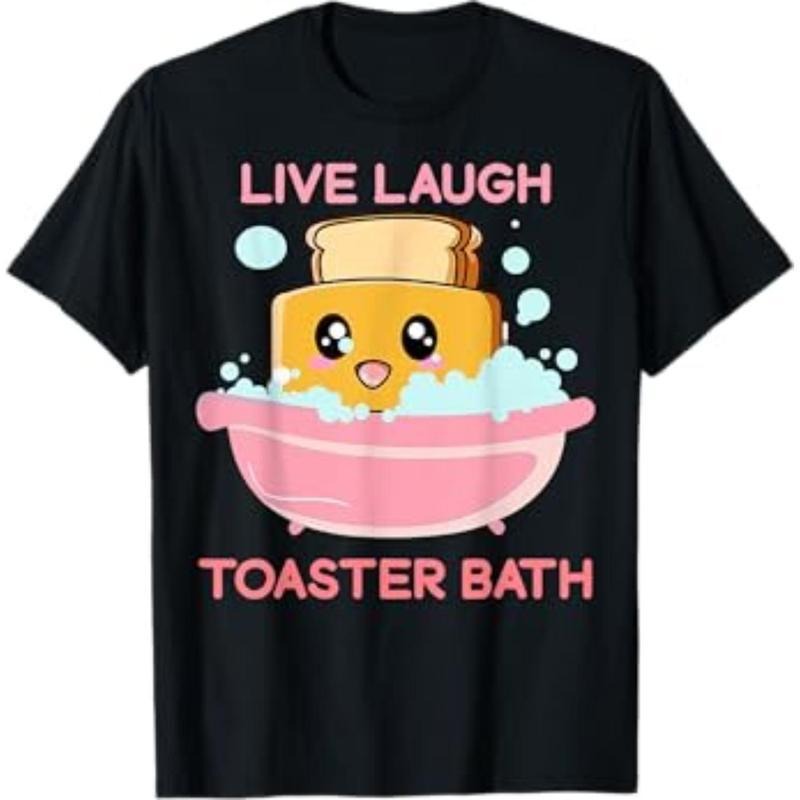 Live Laugh Toaster Bath Funny Saying Menswear Top Casual T-Shirt for Men Hoodie, Sweatshirt | UrbanDripWear.com
