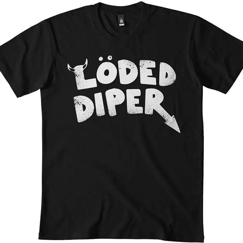 Loded Diper Classic Tshirt, Sweatshirt, Hoodie For Men Women Unisex | UrbanDripWear.com