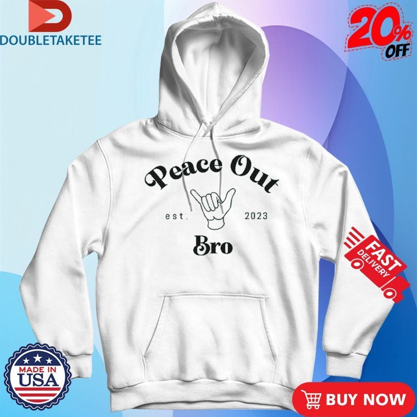 Lol Podcast Peace Out Bro Est 2023 Shirts