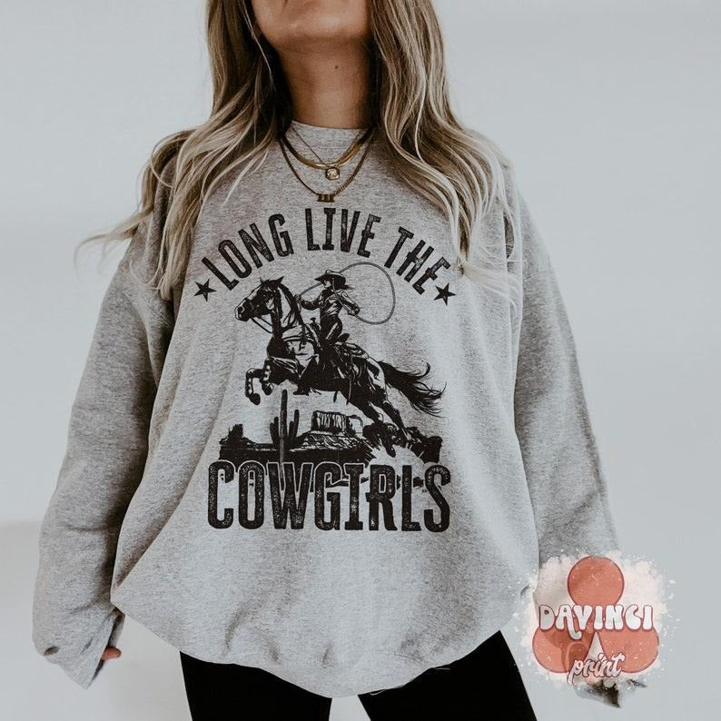 Long Live Cowgirls, Country Western , Western sweatshirt T-Shirts, Hoodie | UrbanDripWear.com