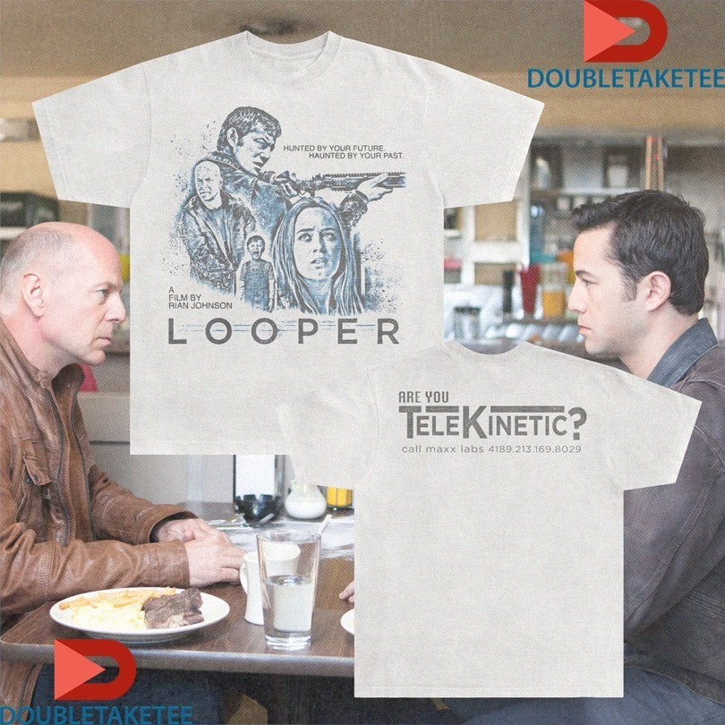 Looper Are You Telekinetic Shirts