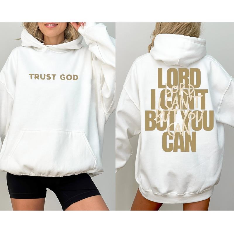 Lord I Can't But You Can Christian 2 Sided Graphic Hoodie Fleece Fabric Casual Hooded Sweatshirt Trendy Tops Perfect Gift...