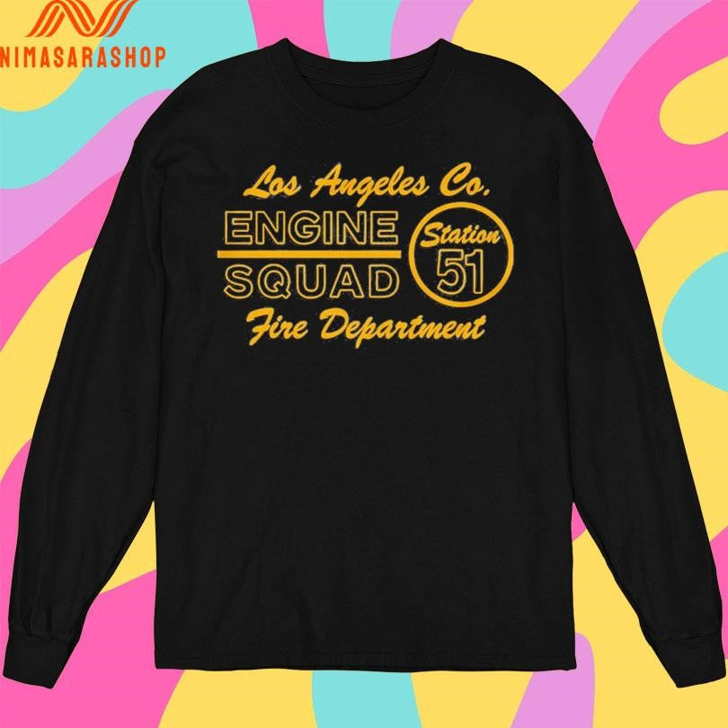 Los Angeles Co Engine Squad Station 51 Fire Department Shirts