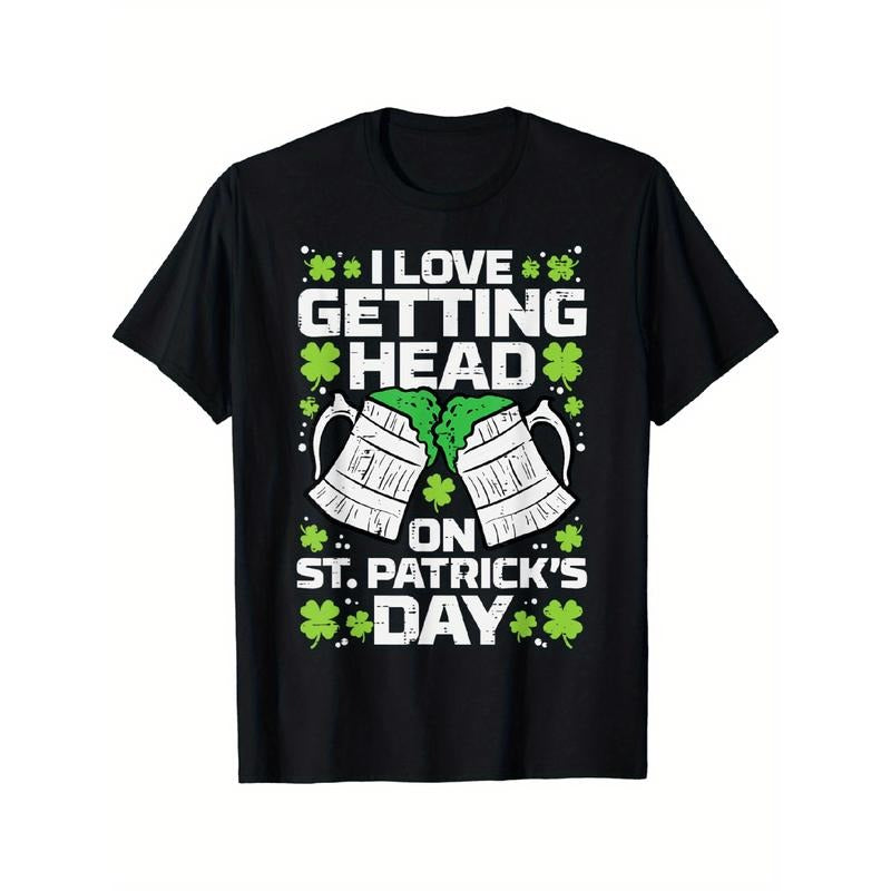 Love Getting Head On St Patricks Day Saint Paddys Dad Men T-Shirt Made in USA Hoodie, Sweatshirt | UrbanDripWear.com