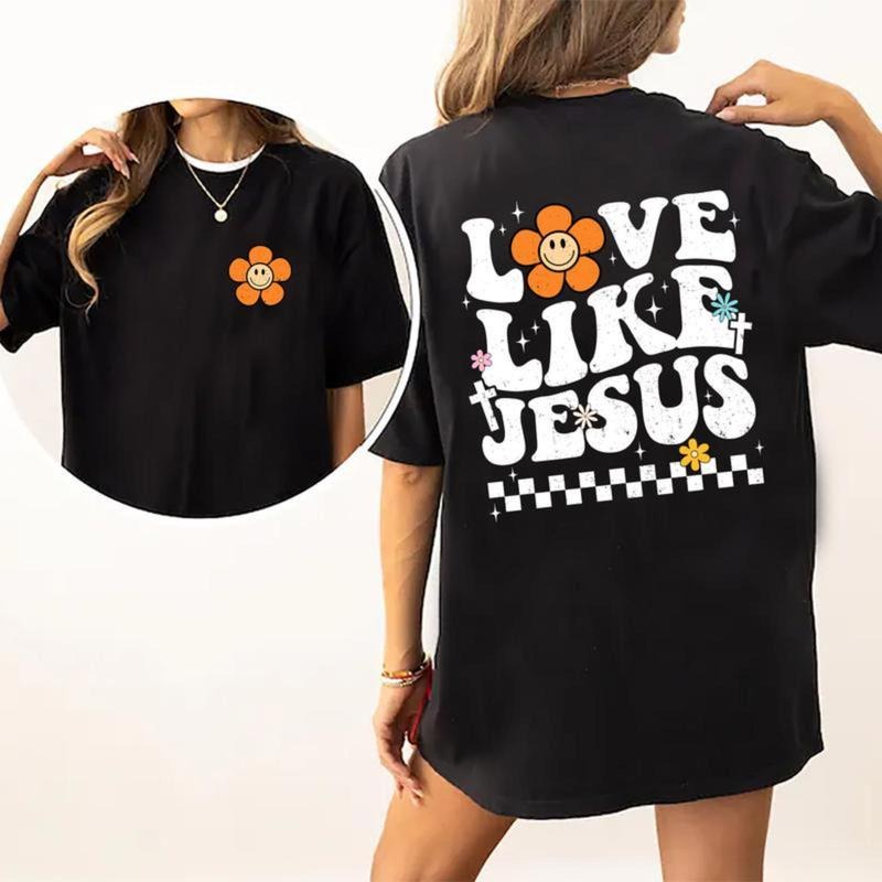 Love Like Jesus Shirt, Retro Groovy Christian Women Shirt, Jesus Tee For Women, Christian Double Sided Printed T-shirt,...