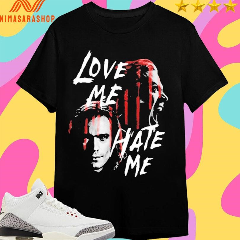 Love Me Hate Me The Vampire Lestat Shirts