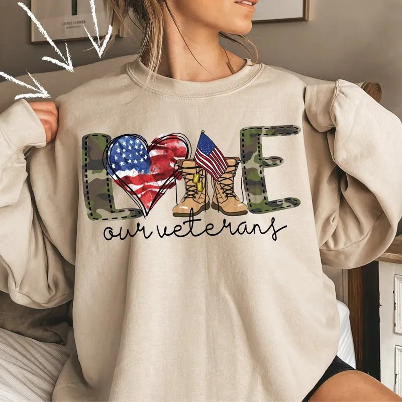 Love Our Veterans Sweatshirt, Memorial Day Sweatshirt - T-Shirt, Full Sizes, Full Colors Hoodie | UrbanDripWear.com