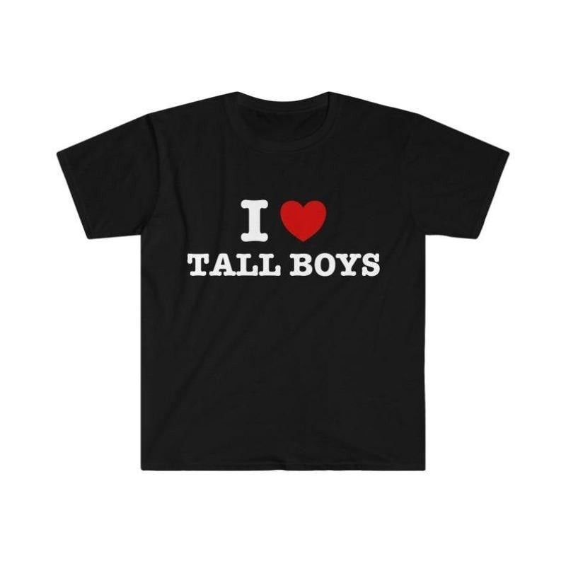 I Heart / Love Tall Funny Meme  T-shirt, sweater and Hoodie Cotton Sweatshirt | UrbanDripWear.com