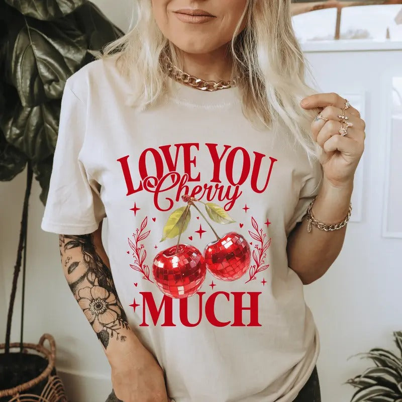 Love You Cherry Much Valentine's Day UNISEX HEAVY COTTON Shirt