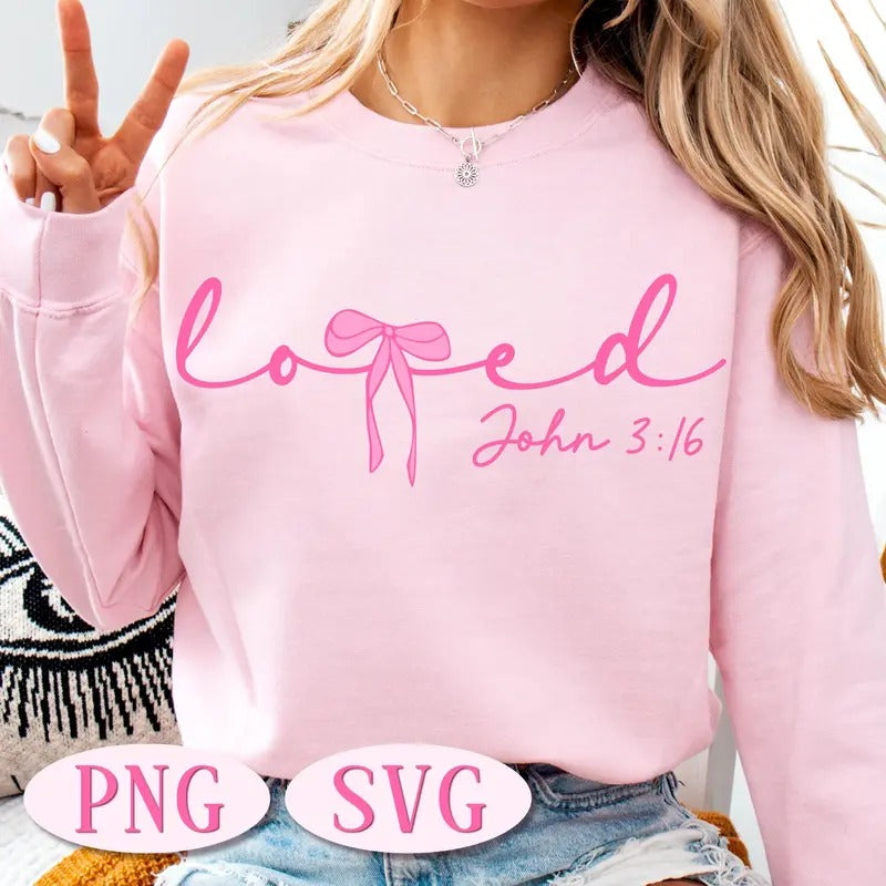 Loved John 3:16 Sweatshirt, Christian Valentines Sweatshirt, Valentine Sweatshirt, Valentine Day Sweater, Valentine...