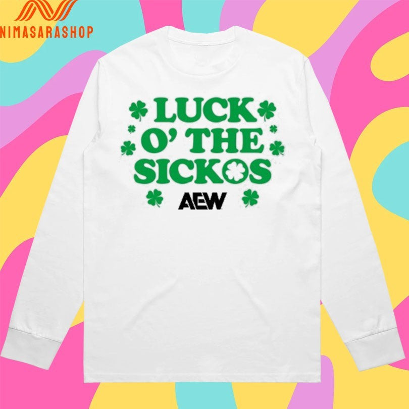 Luck O’ The Sickos AEW St Paddy’s Day 2026 Shirts