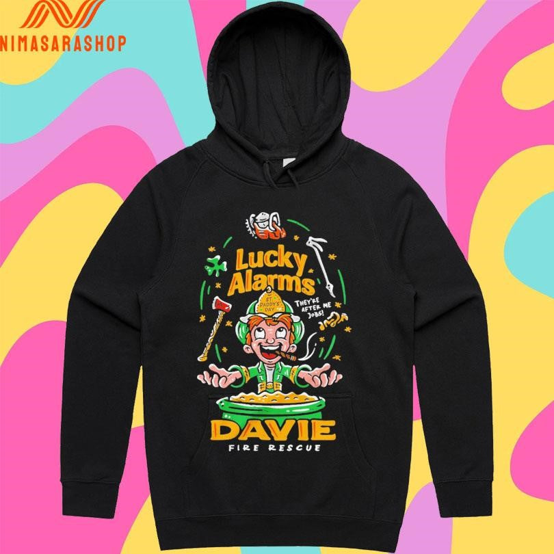 Lucky Alarms They’re After Me Jobs Davie Fire Rescue Shirts