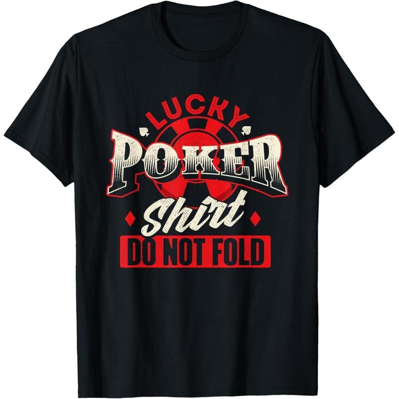 Lucky Poker Shirt Do Not Fold - Card Player Casino Gambler T-Shirt made in usa Hoodie, Sweatshirt | UrbanDripWear.com