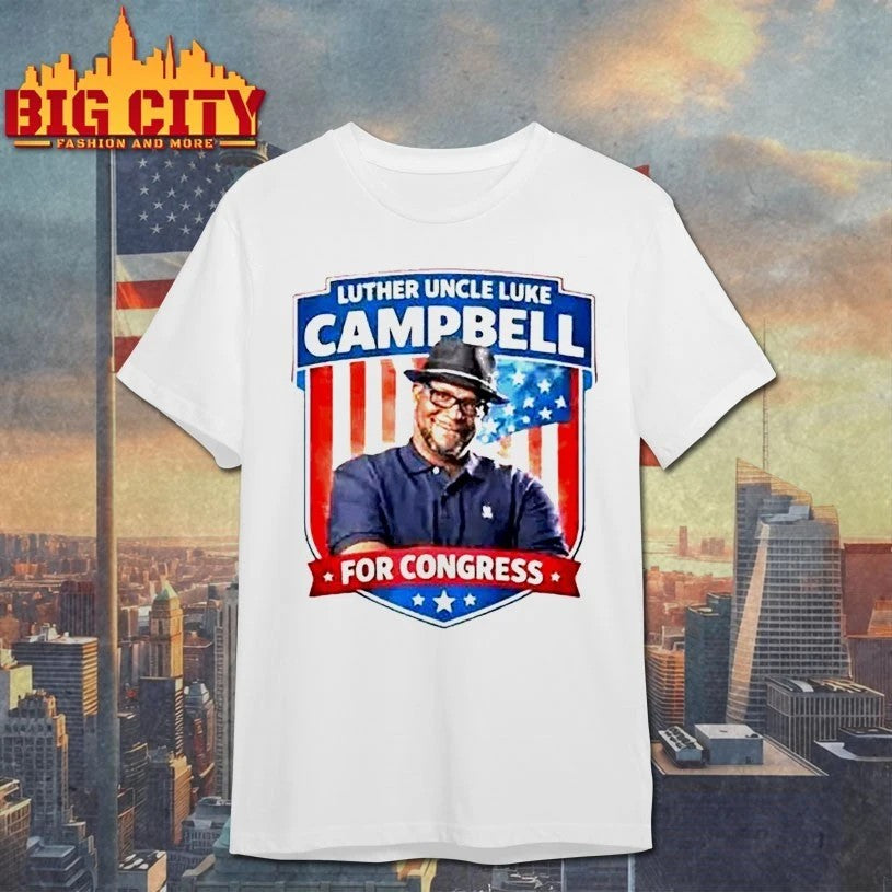 Luther Uncle Luke Campbell For Congress T-shirt