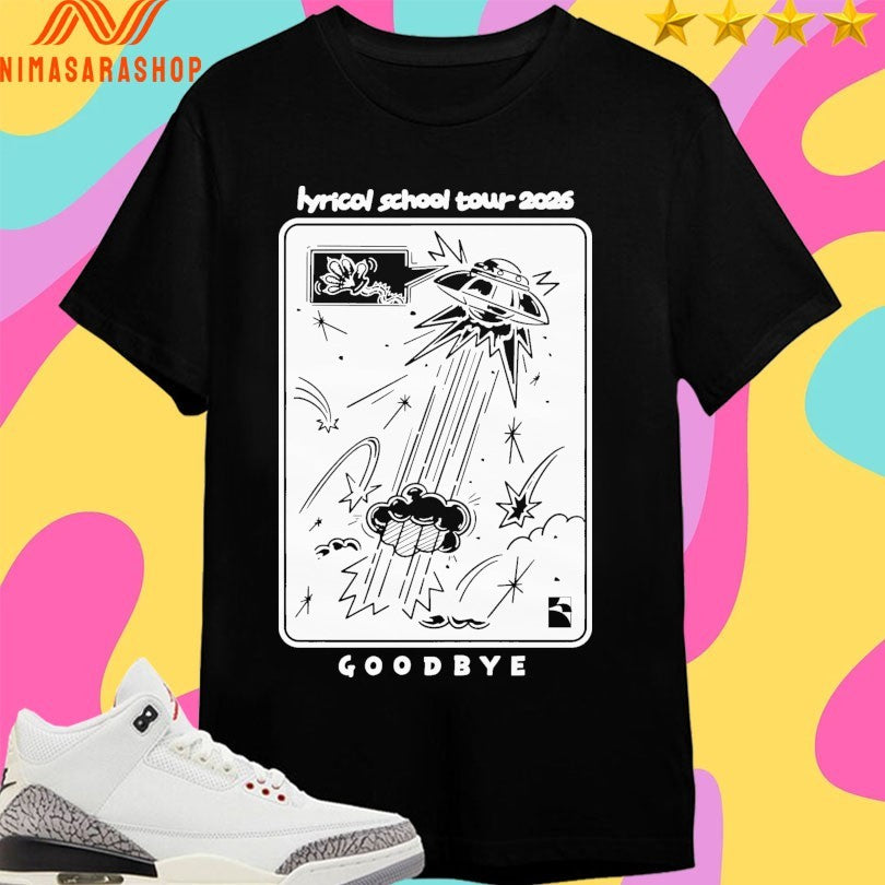 Lyrical School Tour 2026 GoodBye Shirts