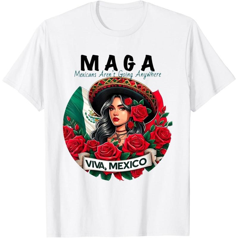 MAGA Mexicans Ain't Going Anywhere Saying Quote Men Women T-Shirt Hoodie, Sweatshirt | UrbanDripWear.com