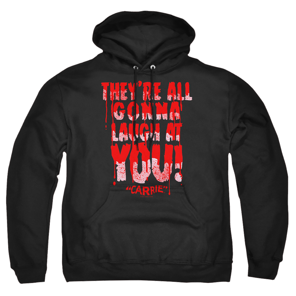 Carrie Laugh At You - Pullover Hoodie