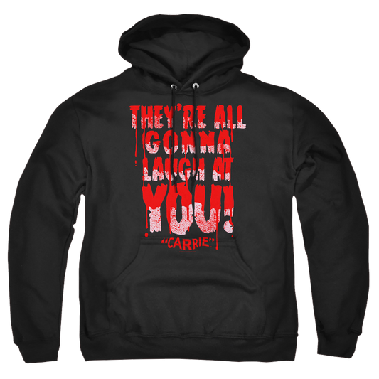 Carrie Laugh At You - Pullover Hoodie