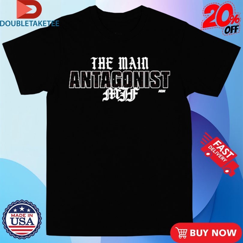 MJF The Main Antagonist AEW Shirts