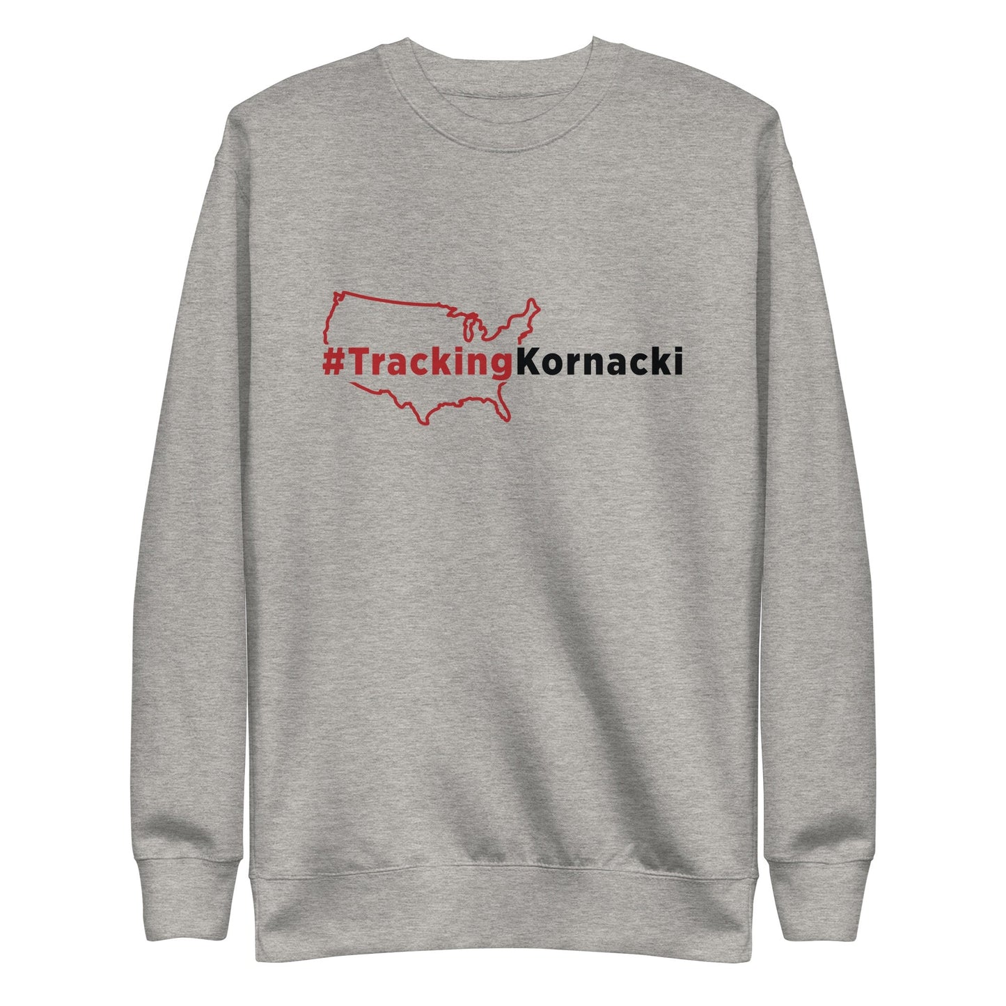 #Trackingkornacki Crew Neck Sweatshirt