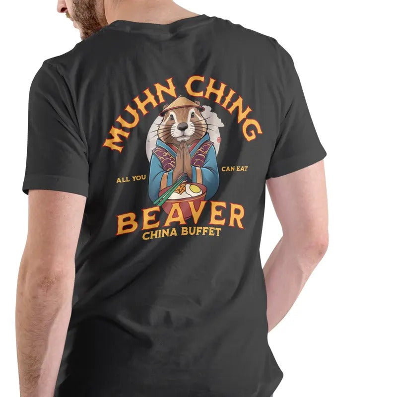 MUHN CHING BEAVER CHINA BUFFET T SHIRT . Casual Cotton Funny Man Hoodie, Sweatshirt | UrbanDripWear.com