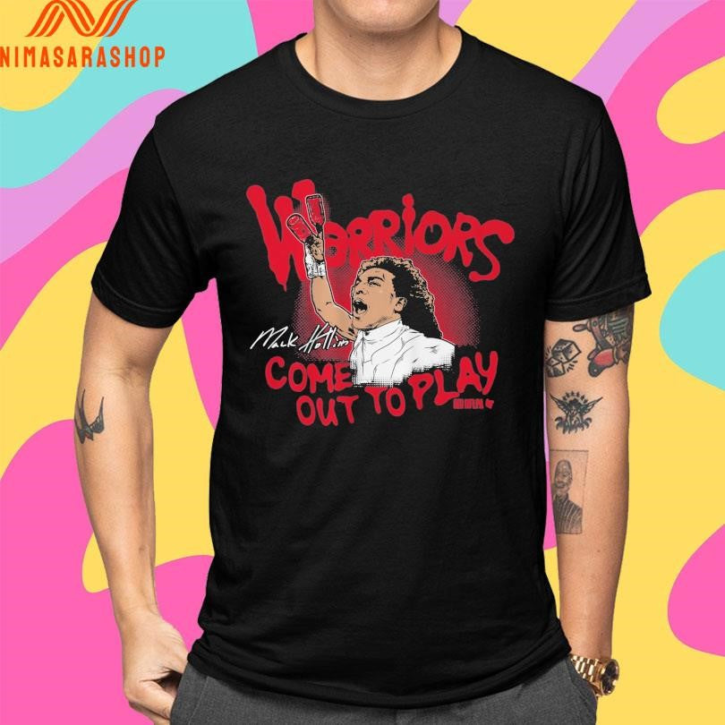 Mack Hollins Warriors Come Out To Play Shirts
