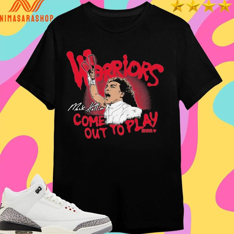 Mack Hollins Warriors Come Out To Play Shirts