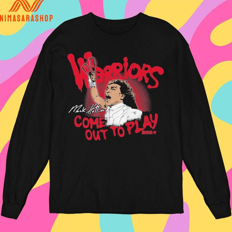 Mack Hollins Warriors Come Out To Play Shirts