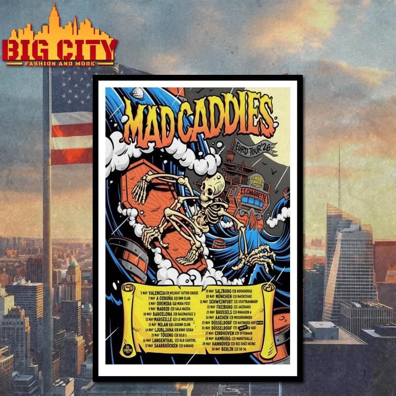 Mad Caddies European 2026 Tour Poster Shirt