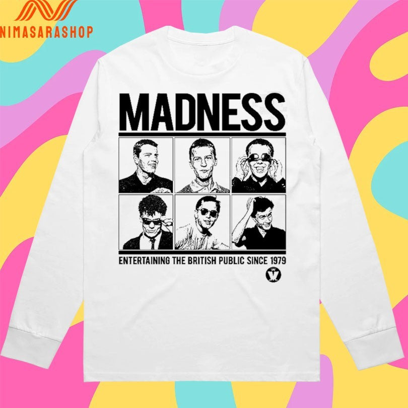 Madness Entertaining The British Public Since 1979 Shirts
