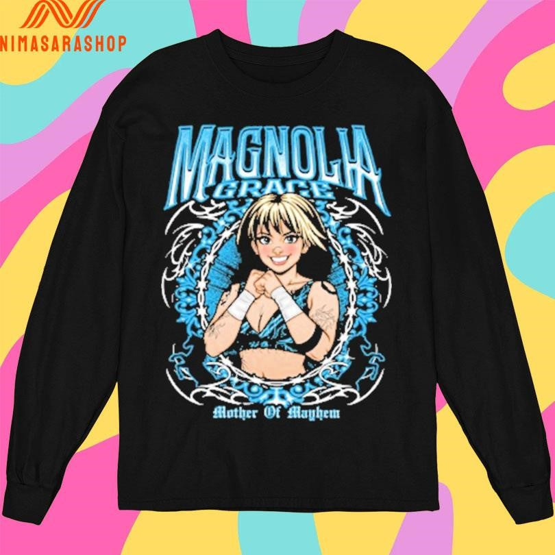 Magnolia Grace Mother Of Mayhem Shirts